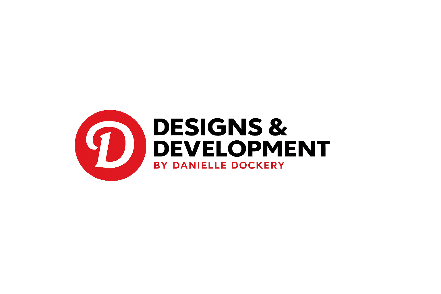 Designs & Development by Danielle Dockery